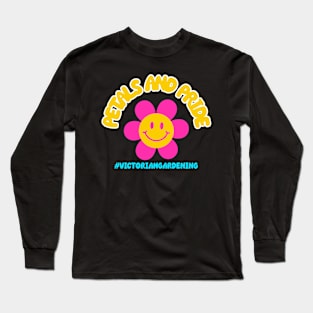 PETALS AND PRIDE Gardening Design Long Sleeve T-Shirt